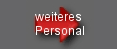 weiteres Personal